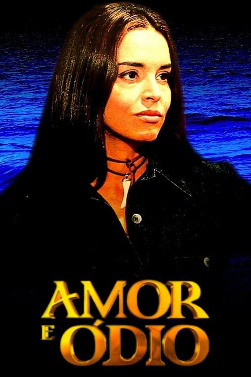 Amor e Ódio filmas online