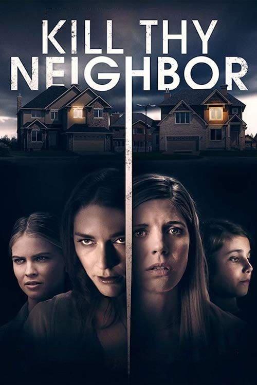 Kill Thy Neighbor filmas online