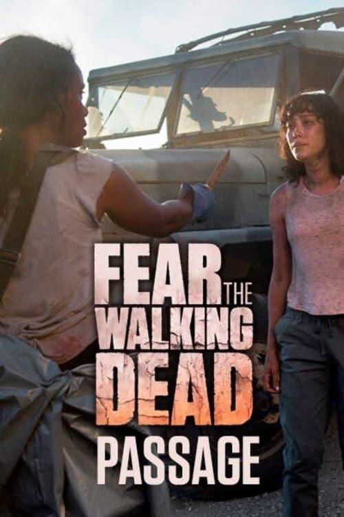 Fear the Walking Dead: Passage filmas online