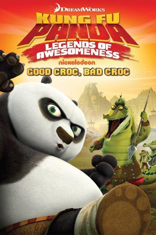 Kung Fu Panda: Legends of Awesomeness - Good Croc, Bad Croc filmas online