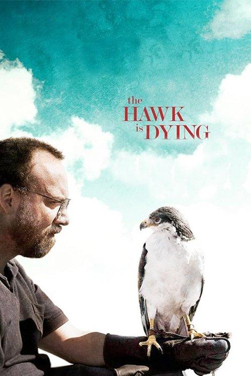 The Hawk Is Dying filmas online