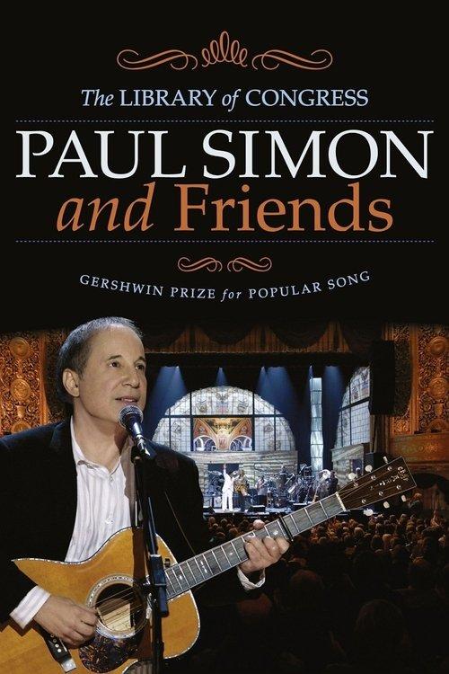 Paul Simon and Friends | The Library of Congress Gershwin Prize for Popular Song filmas online