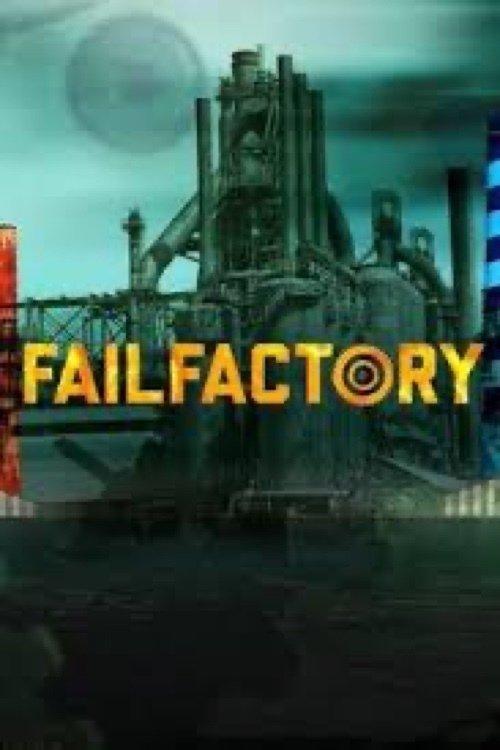 Failfactory filmas online