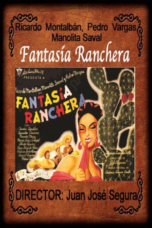 Fantasía ranchera filmas online