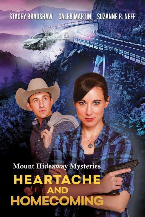 Mount Hideaway Mysteries: Heartache and Homecoming filmas online