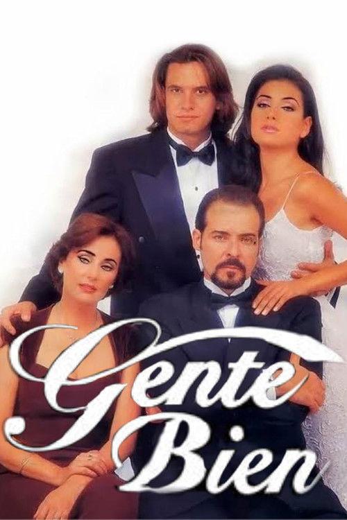 Gente bien filmas online