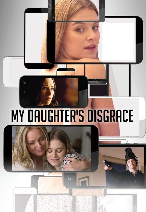 My Daughter's Disgrace filmas online