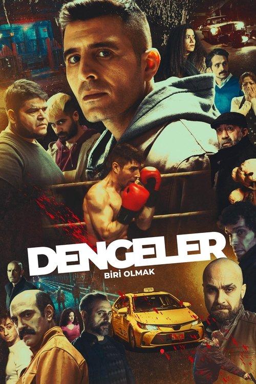 Dengeler: Biri Olmak filmas online