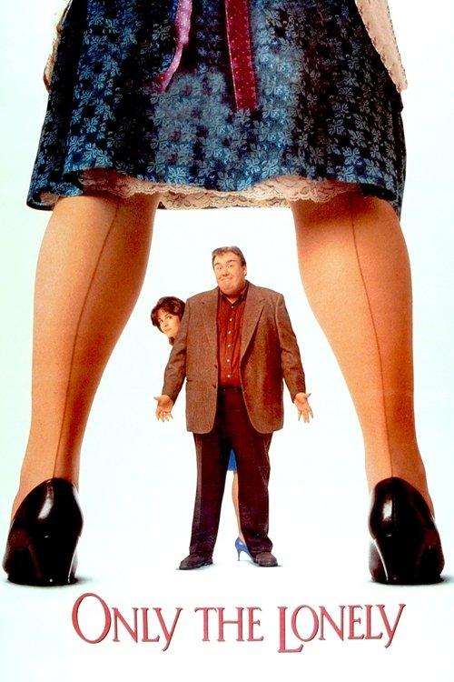 Only the Lonely filmas online
