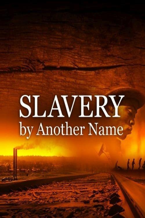 Slavery by Another Name filmas online