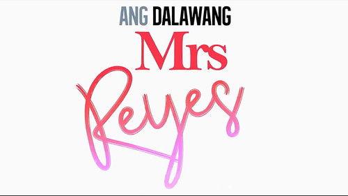 Ang Dalawang Mrs. Reyes filmas žiurėti online