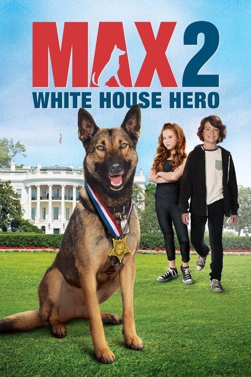 Max 2: White House Hero filmas online