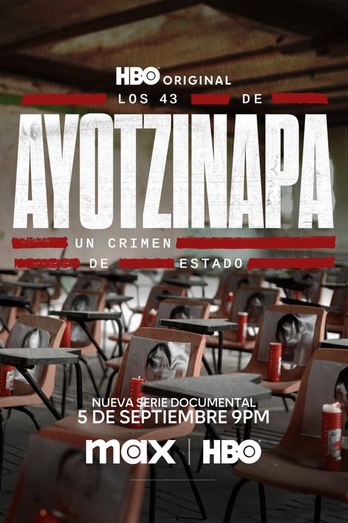 Los 43 de Ayotzinapa: Un Crimen de Estado filmas online