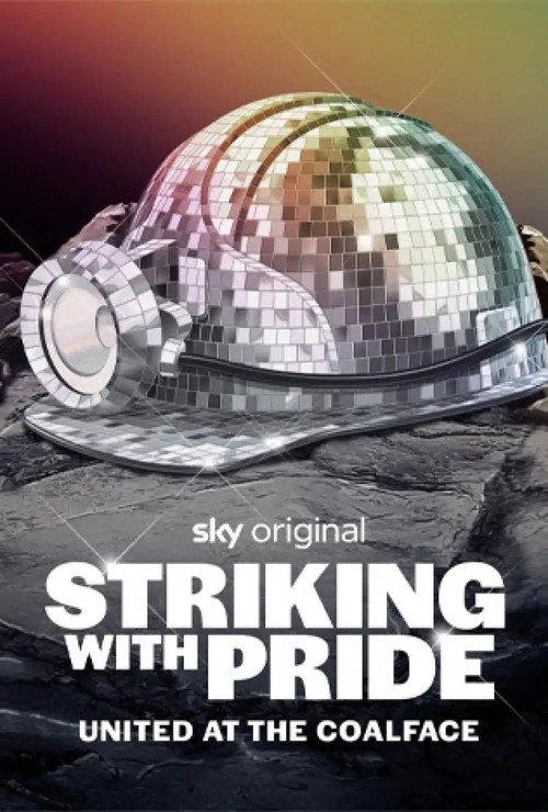 Striking with Pride: United at the Coalface filmas online