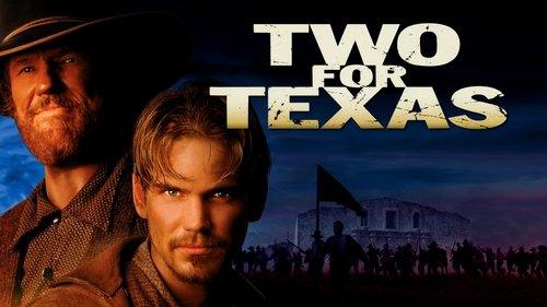 Two for Texas filmas žiurėti online