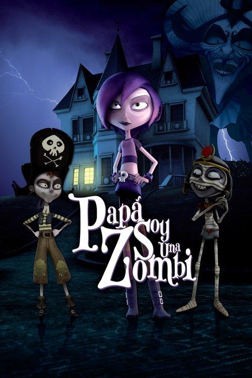 Papá, soy una zombi filmas online