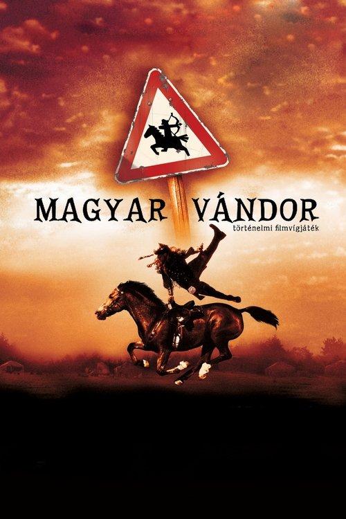 Magyar vándor filmas online