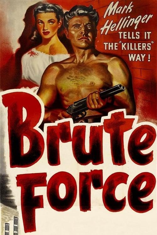 Brute Force filmas online