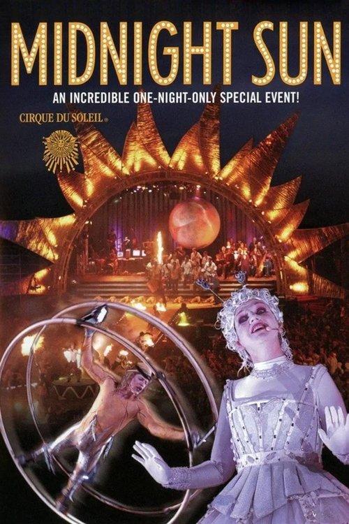 Cirque du Soleil: Midnight Sun filmas online
