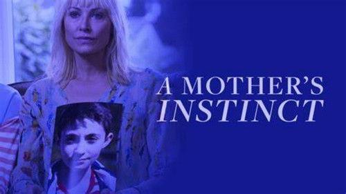A Mother's Instinct filmas žiurėti online