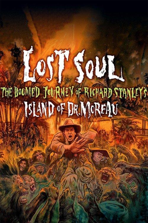 Lost Soul: The Doomed Journey of Richard Stanley's Island of Dr. Moreau filmas online