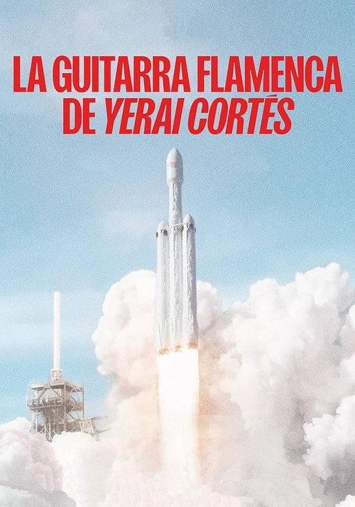 La guitarra flamenca de Yerai Cortés filmas online