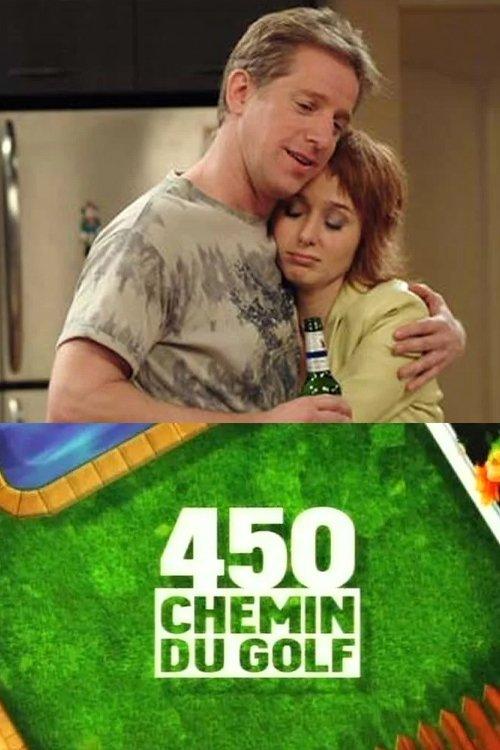 450, Chemin du Golf filmas online