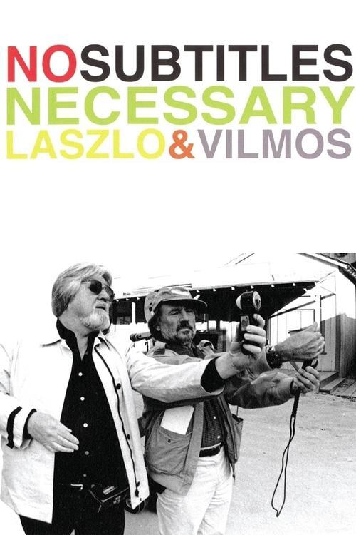 No Subtitles Necessary: Laszlo & Vilmos filmas online