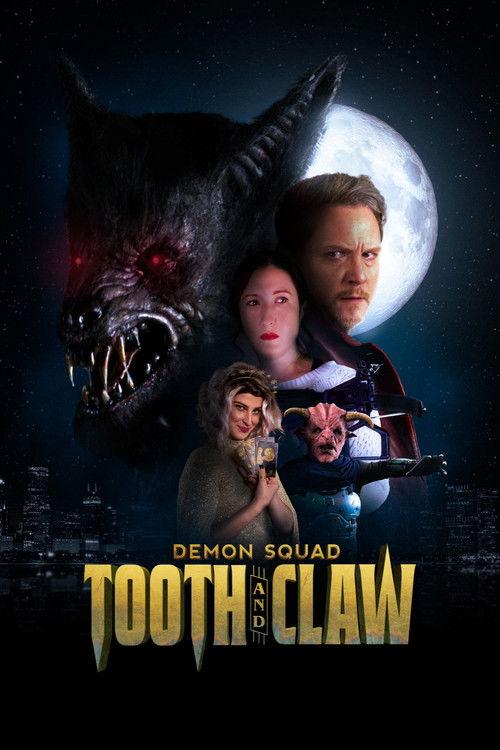 Demon Squad: Tooth and Claw filmas online