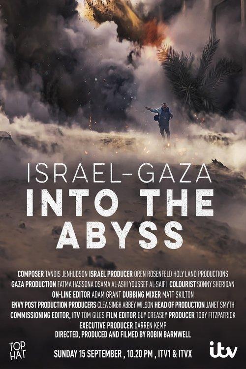 Israel and Gaza: Into the Abyss filmas online