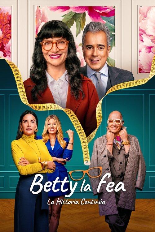 Betty la fea, la historia continúa filmas online