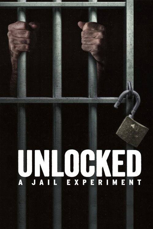 Unlocked: A Jail Experiment filmas online
