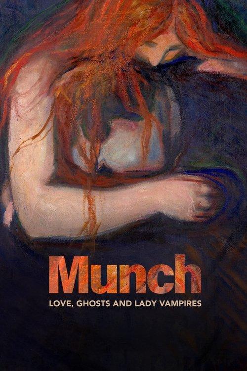 Munch - Amori, fantasmi e donne vampiro filmas online