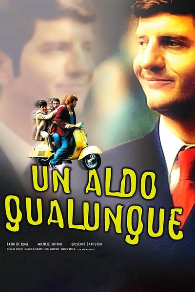 Un Aldo qualunque filmas online