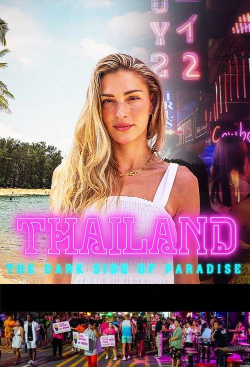 Thailand: The Dark Side of Paradise filmas online