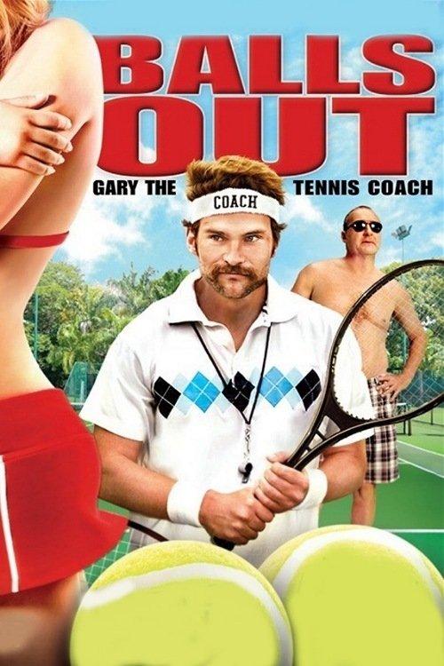 Balls Out: Gary the Tennis Coach filmas online