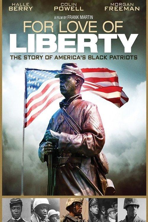 For Love of Liberty: The Story of America's Black Patriots filmas online