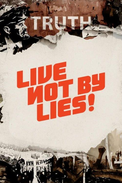 Live Not by Lies! filmas online