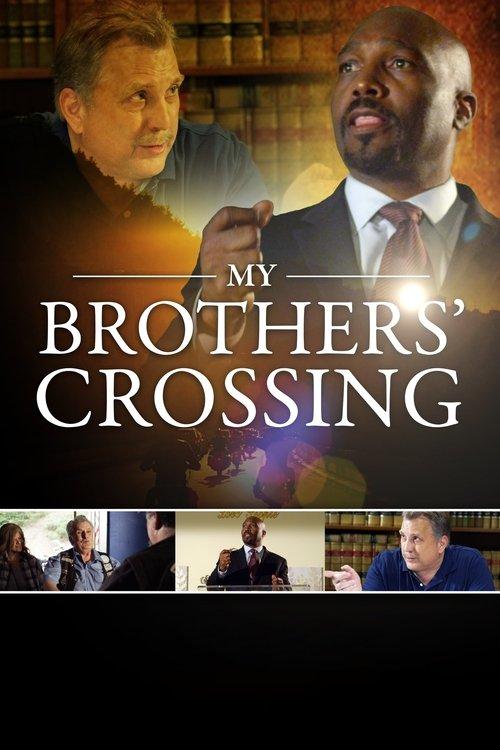 My Brothers' Crossing filmas online