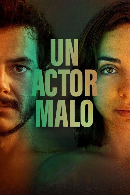Un actor malo filmas online