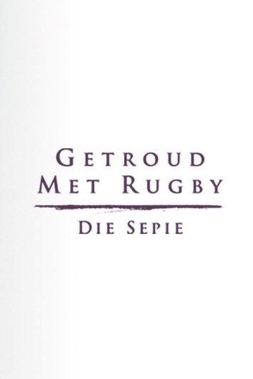 Getroud met Rugby: Die Sepie filmas online