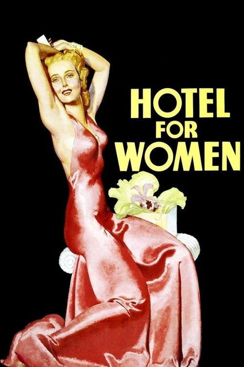 Hotel for Women filmas online