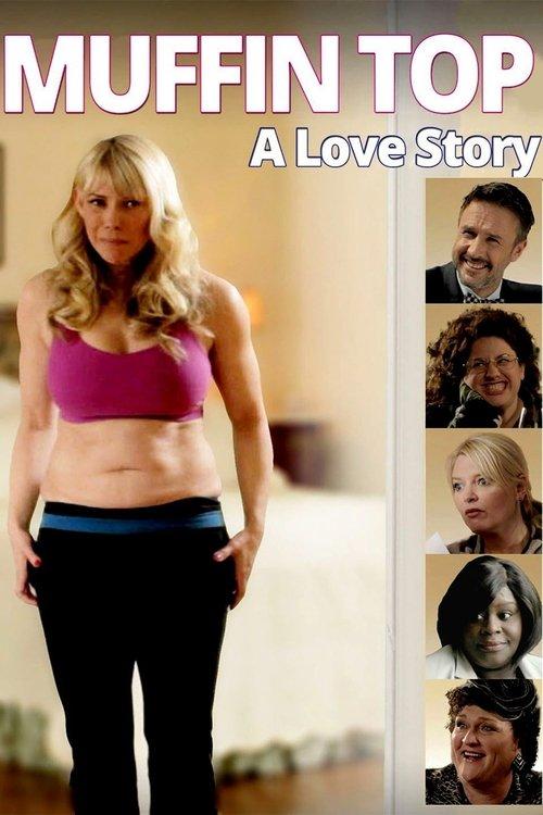 Muffin Top: A Love Story filmas online