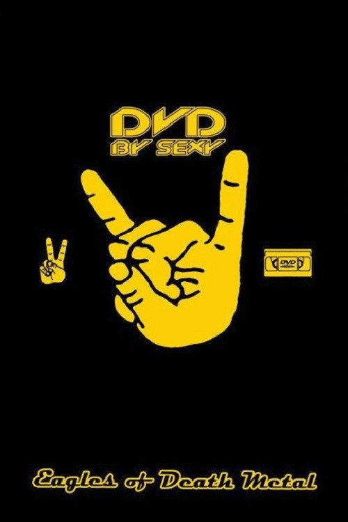 Eagles Of Death Metal - DVD by Sexy filmas online