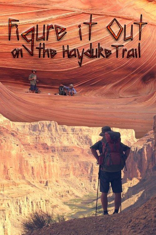 Figure It Out on the Hayduke Trail filmas online