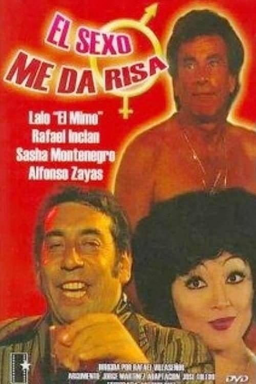 El sexo me da risa filmas online