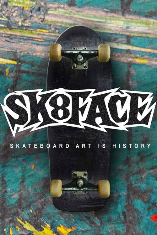 Sk8face filmas online