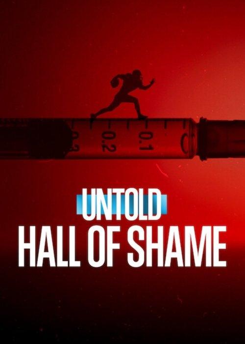 Untold: Hall of Shame filmas online