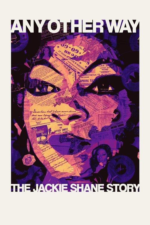 Any Other Way: The Jackie Shane Story filmas online