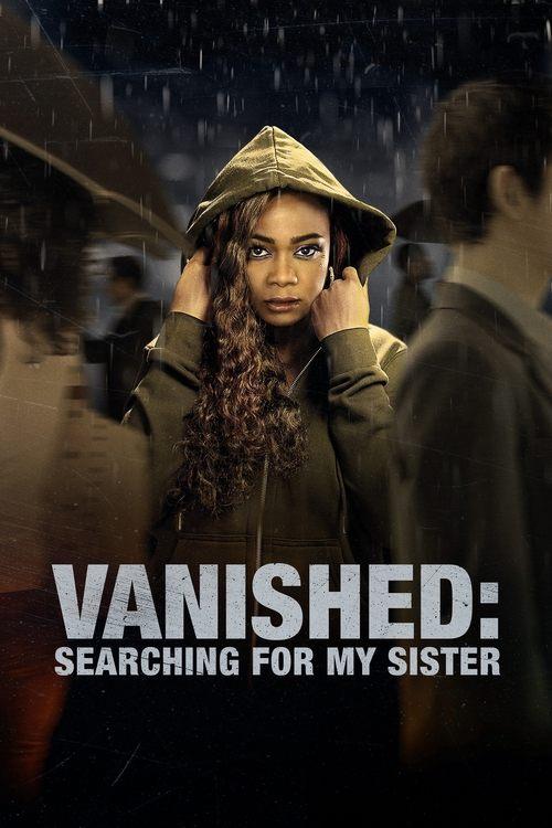 Vanished: Searching for My Sister filmas online